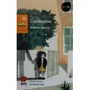 Clandestino - Acosta Andres