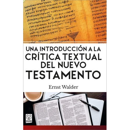 Introduccion A La Critica Textual Del Nt©