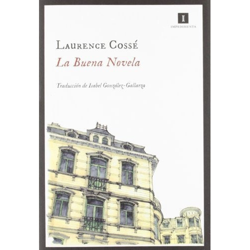Buena Novela, La - Laurence Cosse