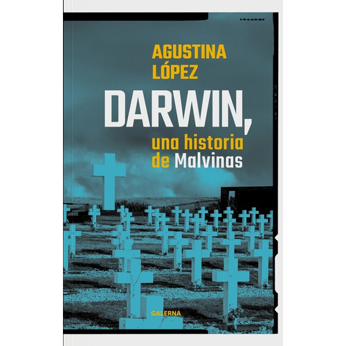 Darwin, Una Historia De Malvinas - López, Agustina