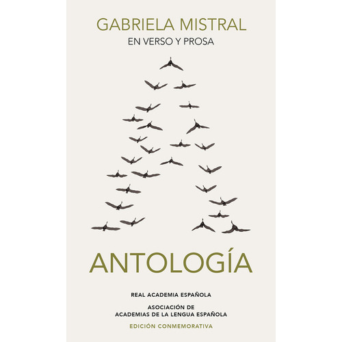 Antología En Verso Y Prosa - Mistral, Gabriela