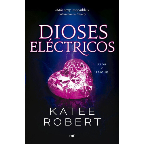 Dioses Electricos (electric Idol), De Katee Robert. Editorial Martinez Roca,ediciones, Tapa Blanda En Español