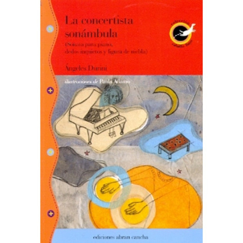 Libro La Concertista Sonambula De Angeles Durini