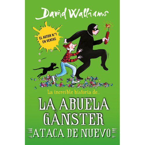 La Increíble Historia De La Abuela Gánster Ataca De Nuevo, De David Walliams., Vol. 1.0. Editorial Montena, Tapa Dura, Edición 1.0 En Español, 2023