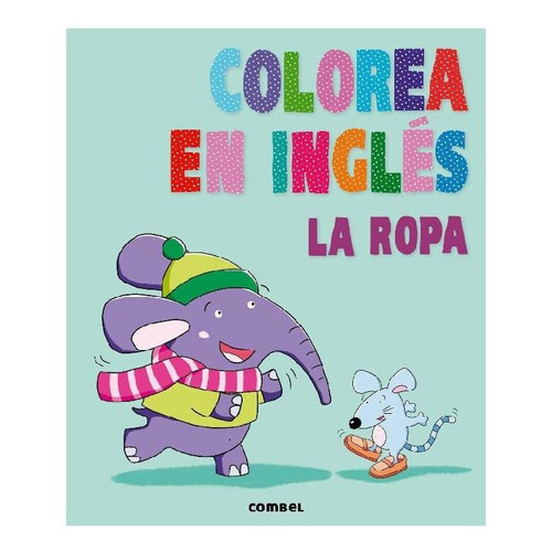 Colorea En Inglés. La Ropa
