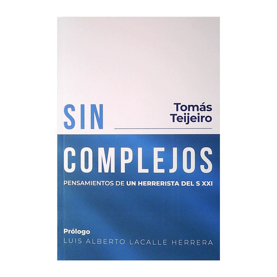 Sin Complejos, De Tomás Teijeiro. Editorial Banda Oriental En Español