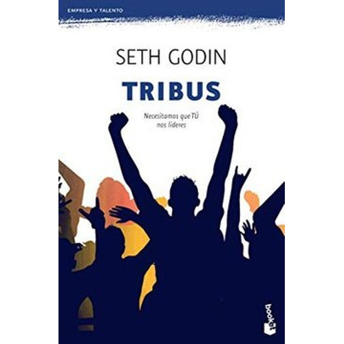 Tribus, De Seth Godin. Editorial Booket, Tapa Blanda En Español