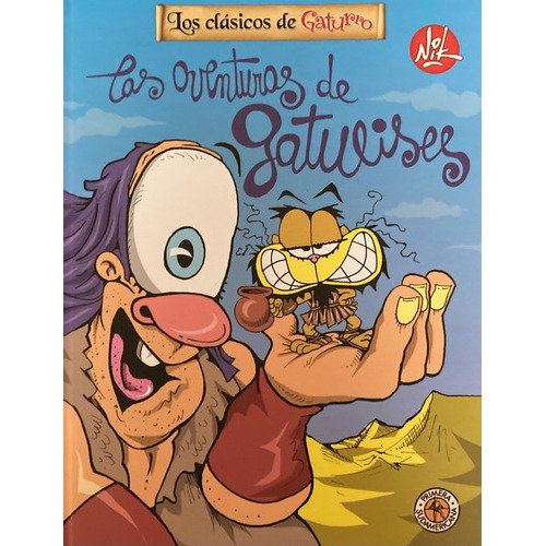 Los Clásicos de Gaturro: Las Aventuras De GAtulises, de Nik. Editorial Sudamericana, tapa dura en español, 2013