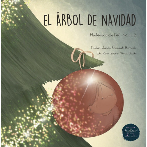 El Ãâ¡rbol De Navidad, De Sarerols, Jordi. Excellence Editorial, Tapa Dura En Español