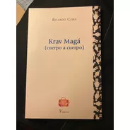 Libro Krav Magá (cuerpo A Cuerpo) Ricardo Czikk Viajera