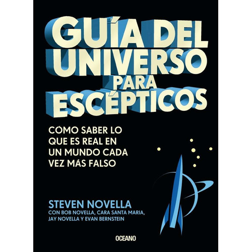 Guia Del Universo Para Escepticos - Steven Novella