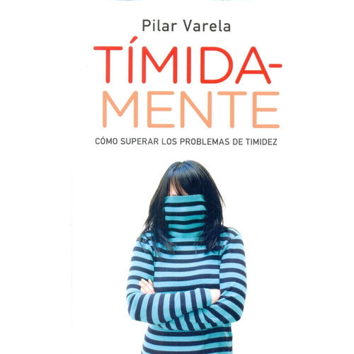 Timidamente, de Pilar Varela. Editorial El Ateneo, tapa blanda en español