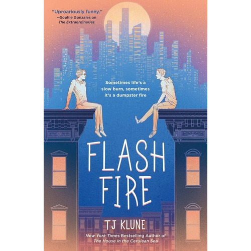 Flash Fire: The Extraordinaries(the Extraordinaries 2), De Tj Klune. Editorial Tor Teen En Inglés