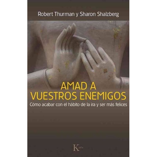 Amad A Vuestros Enemigos, De Thurman, Robert., Vol. S/d. Editorial Kairos, Tapa Blanda En Español, 2014