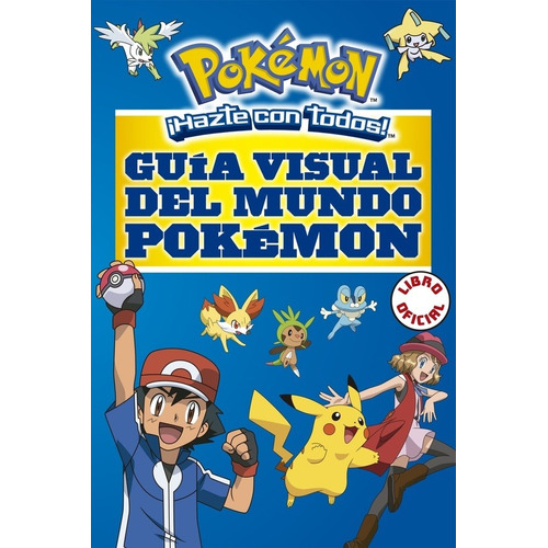 Libro Guia Visual Del Mundo Pokémon - Simcha Whitehill