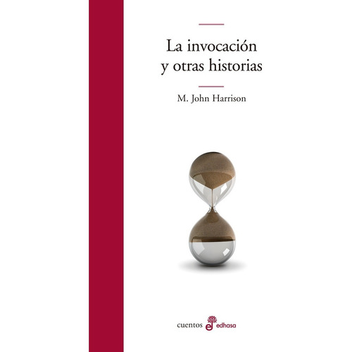 Invocacion Y Otros Cuentos, La