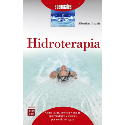 Hidroterapia Sebastien Hinault editorial Continente
