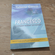 Libro Francesco Decide Volver A Nacer 2 Y. García