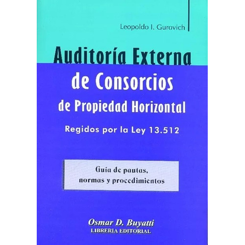 Auditoría Externa De Consorcios - Gurovich Leopoldo I.