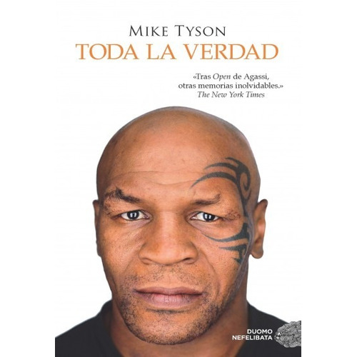 Toda La Verdad - Mike Tyson
