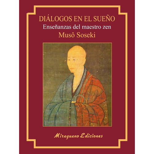 Dialogos En El Sueño (muchu Mondo), De Soseki Muso. Editorial Miraguano, Tapa Blanda En Español, 2019