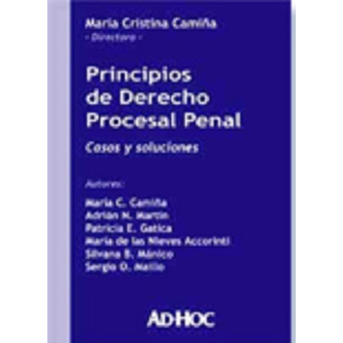 Principios De Derecho Procesal Penal - Camiña, Maria C