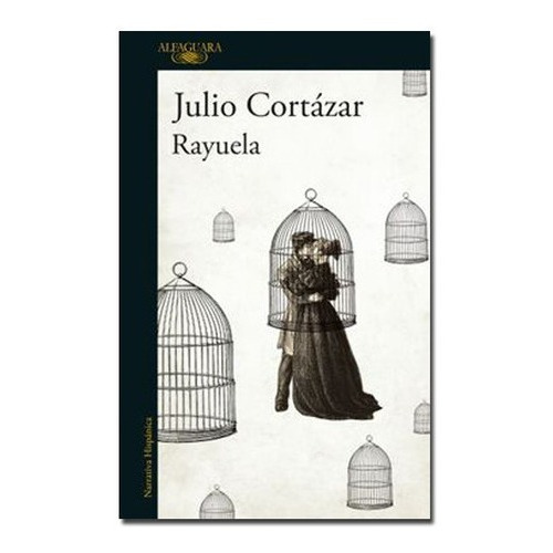 Rayuela - Julio Cortazar - Alfaguara - Libro