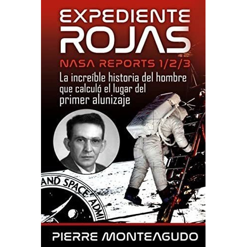 Expediente Rojas: Nasa Reports 1/2/3 Trilogía Expedi, De Monteagudo, Pierre. Editorial Oem, Tapa Blanda En Español