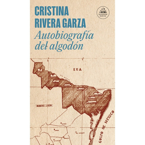 Autobiografia Del Algodon - Cristina Rivera - Lrh - Libro