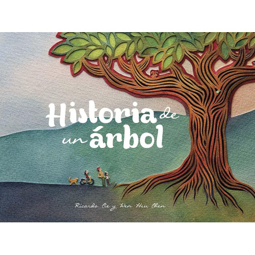 Historia De Un Arbol - Ricardo Cie