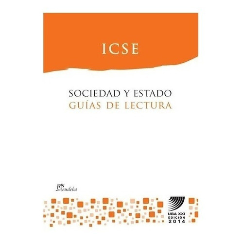 Sociedad Y Estado. Guías De Lectura (2014) - Universidad De