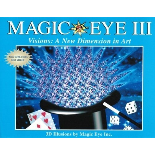 Magic Eye Iii, Vol. 3 Visions A New Dimension In Art 3d Ill, De Magic Eye Inc.. Editorial Andrews Mcmeel Publishing, Tapa Dura En Inglés, 1994