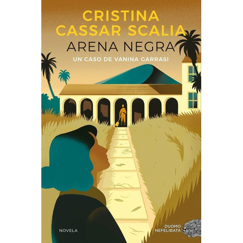 Libro: Arena Negra. Cassar Scalia, Cristina. Duomo. 2022