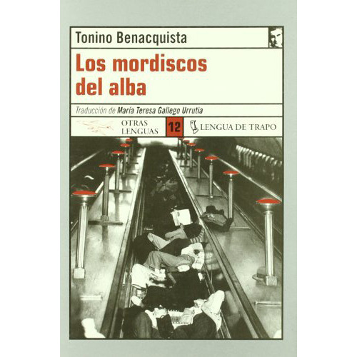 Los Mordiscos Del Alba, De Benacquista, Tonino., Vol. Abc. Editorial Lengua De Trapo, Tapa Blanda En Español, 1