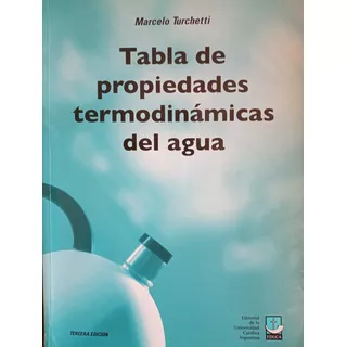 Turchetti Tabla De Propiedades Termodinámicas Del Agua A3085
