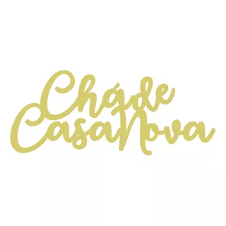 Lettering Cha De Casa Nova 60cm