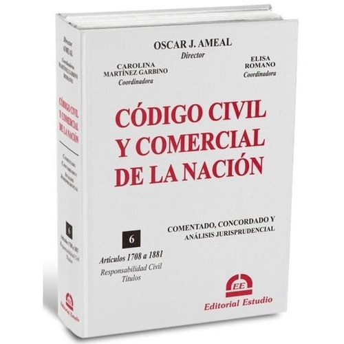 Codigo Civil Y Comercial De La Nacion. Tomo 6 - Encuadernado