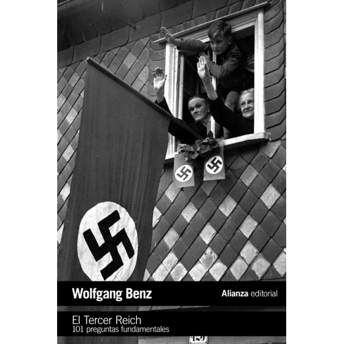 El Tercer Reich, Wolfgang Benz, Ed. Alianza