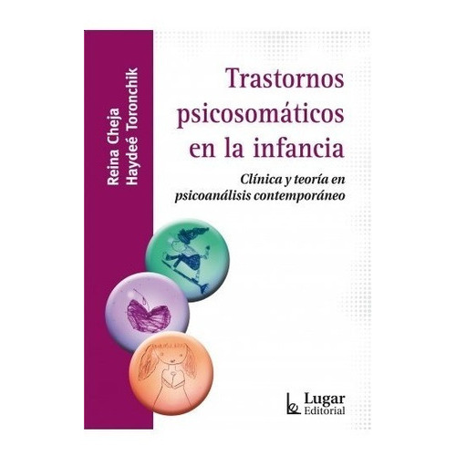 Trastornos Psicosomáticos En La Infancia (lu), De Vários Autores. Lugar Editorial, Tapa Blanda En Español, 2018