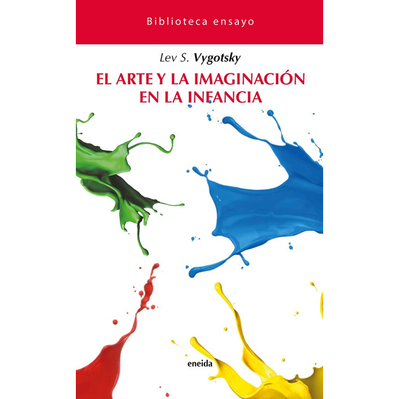 El Arte Y La Imaginacion En La Infancia - Lev Vygotsky
