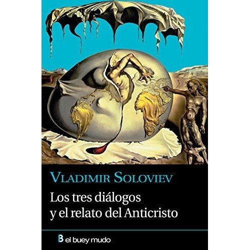 Tres Dialogos Y El Relato Del Anticristo,los - Soloviev, ...