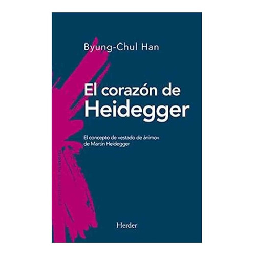 Libro El Corazón De Heidegger - Byung-chul Han