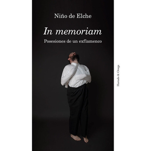 In Memoriam, De De Elche, Niño. Editorial Hurtado Y Ortega Editores H&o, Tapa Blanda En Español