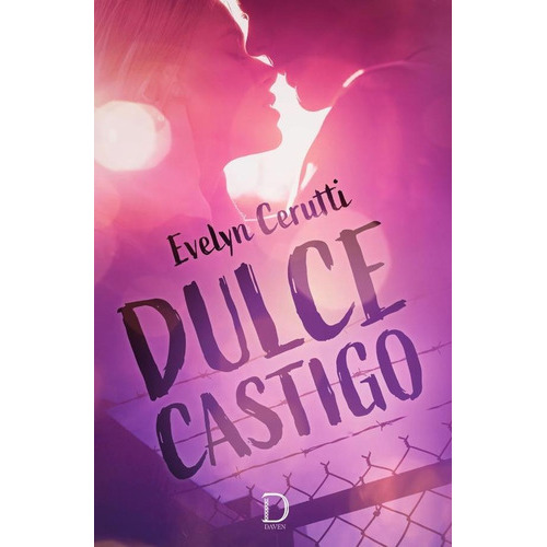 Dulce Castigo, De Evelyn Cerutti. Editorial Vanadis, Tapa Blanda En Español, 2023