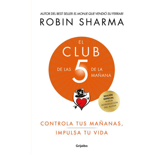 El Club De Las 5 De La Maãâana (ed. Lujo), De Sharma, Robin. Editorial Grijalbo, Tapa Dura En Español