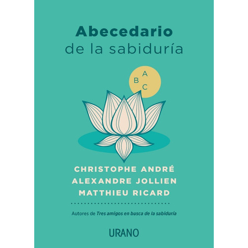 Abecedario De La Sabiduría: No, De Andre, Christophe. Serie No, Vol. No. Editorial Ediciones Urano, Tapa Blanda, Edición No En Español, 1