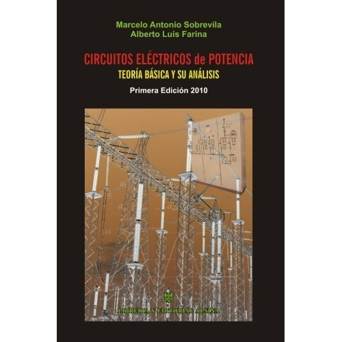 Libro Circuitos Electricos De Potencia De Marcelo Antonio So