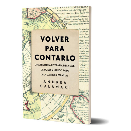 Volver Para Contarlo: N/a, De Andrea Calamari. N/a Editorial Paidós, Tapa Blanda En Español, 2024