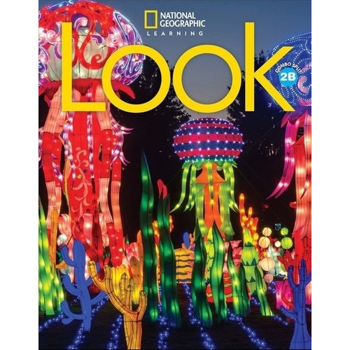 Look 2 Combo Split B With Pac Online Workbook, de Wilson, Rachel. Editorial National Geographic Learning, tapa blanda en inglés internacional, 2020
