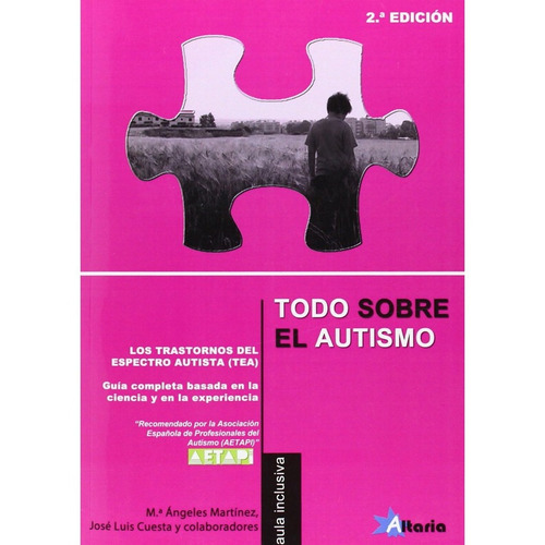 Todo Sobre El Autismo : Los Trastornos Del Espectro Del A...